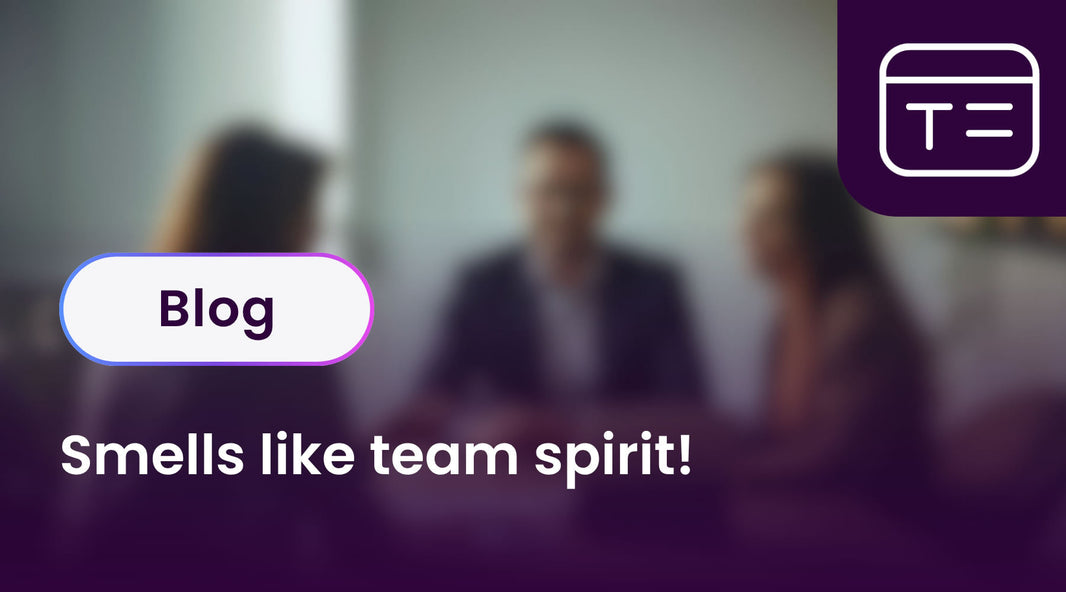 Smells like team spirit!