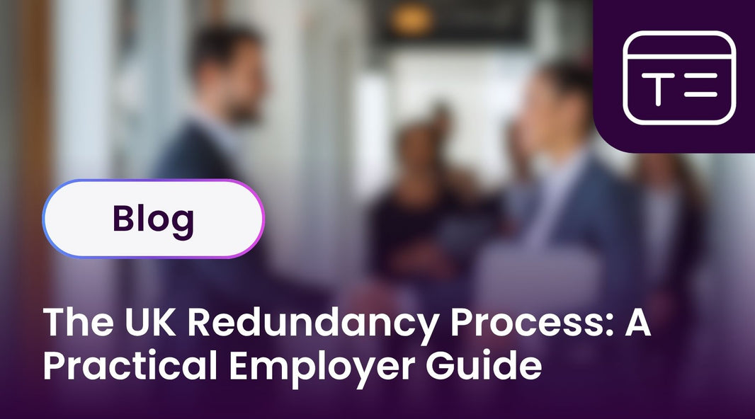 The UK Redundancy Process: A Practical Employer Guide