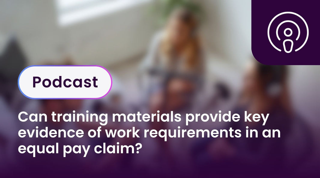 Can training materials provide key evidence of work requirements in an equal pay claim?