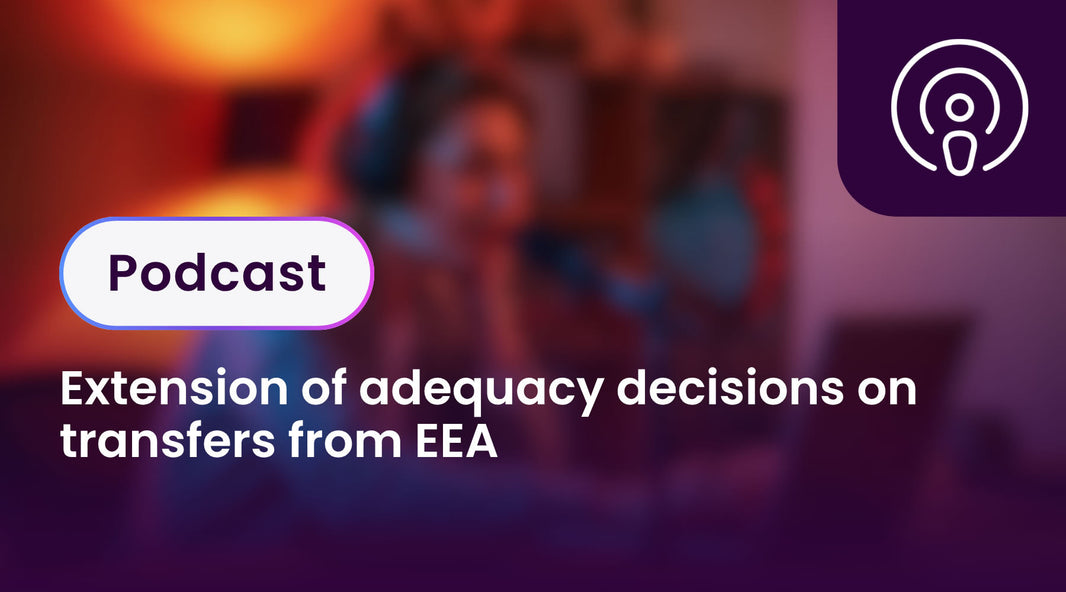 Extension of adequacy decisions on transfers from EEA