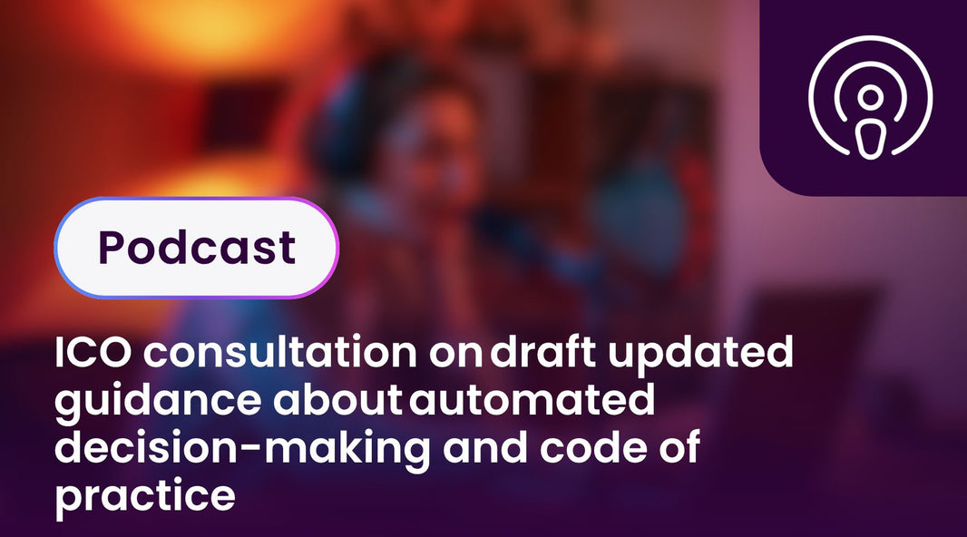 ICO consultation on draft updated guidance about automated decision-making and code of practice