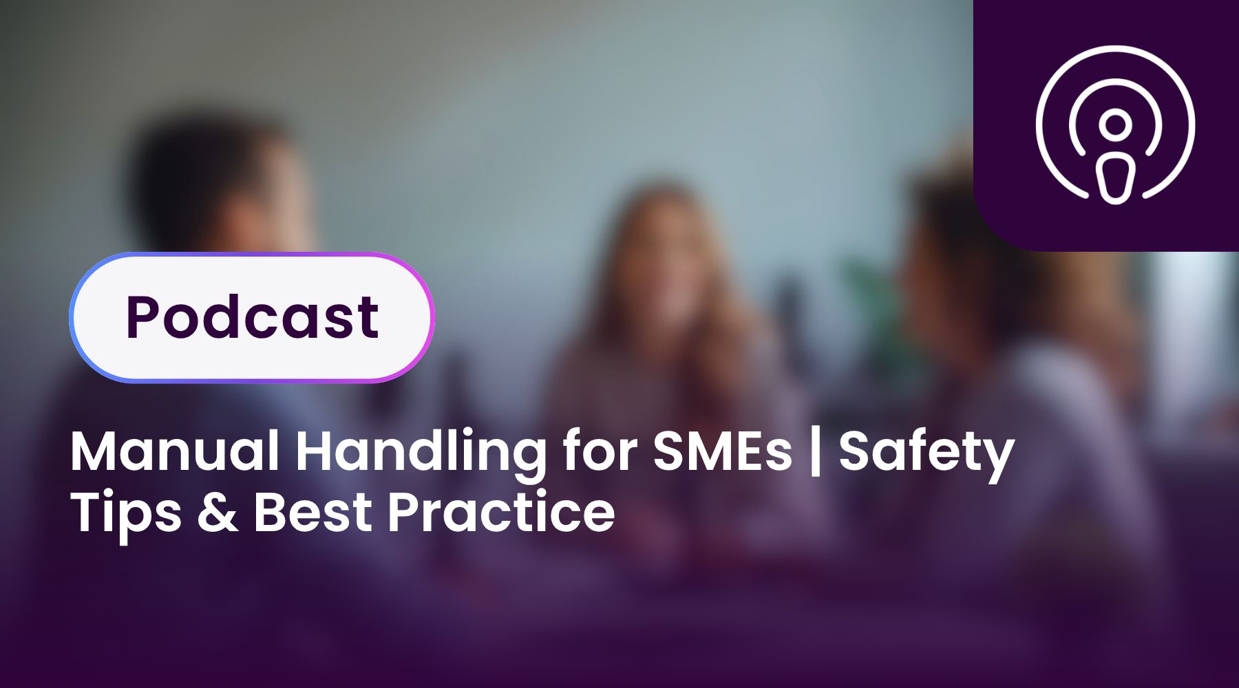 Manual Handling for SMEs | Safety Tips & Best Practice