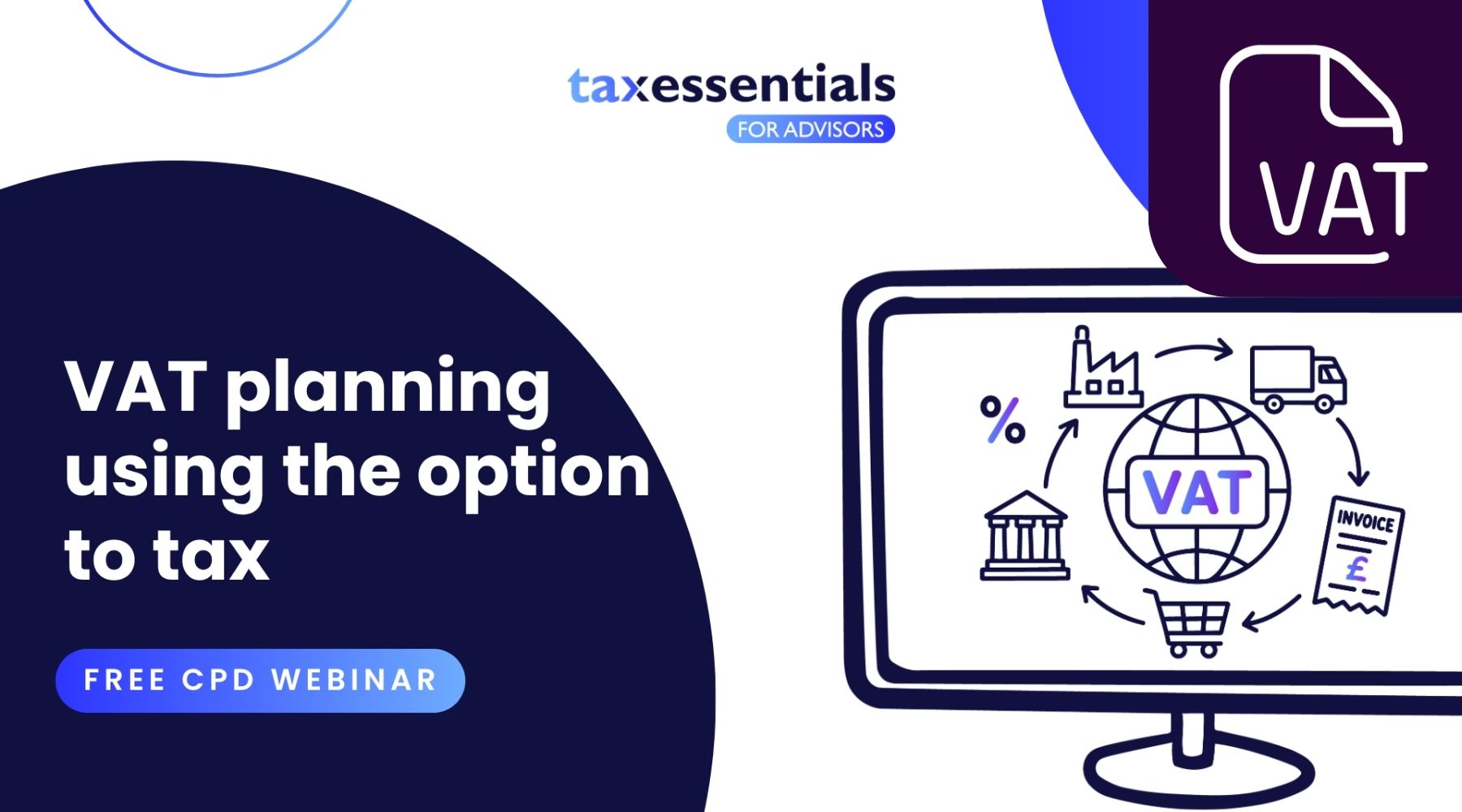 VAT planning using the option to tax | Free CPD webinar for tax advisors