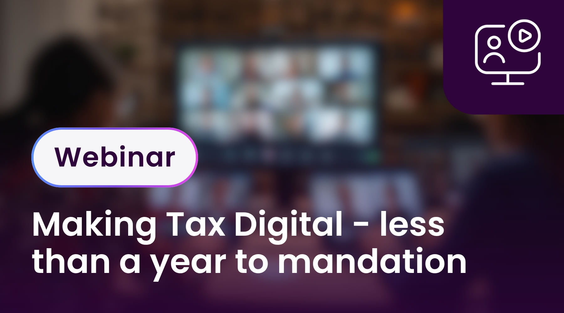 Making Tax Digital - less than a year to mandation