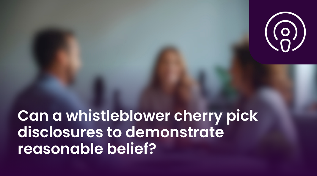 When an employee makes a wide-ranging complaint, can they later rely on only selected parts of it to establish whistleblowing protection?