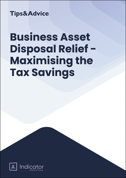 Business Asset Disposal Relief - Maximising the Tax Savings