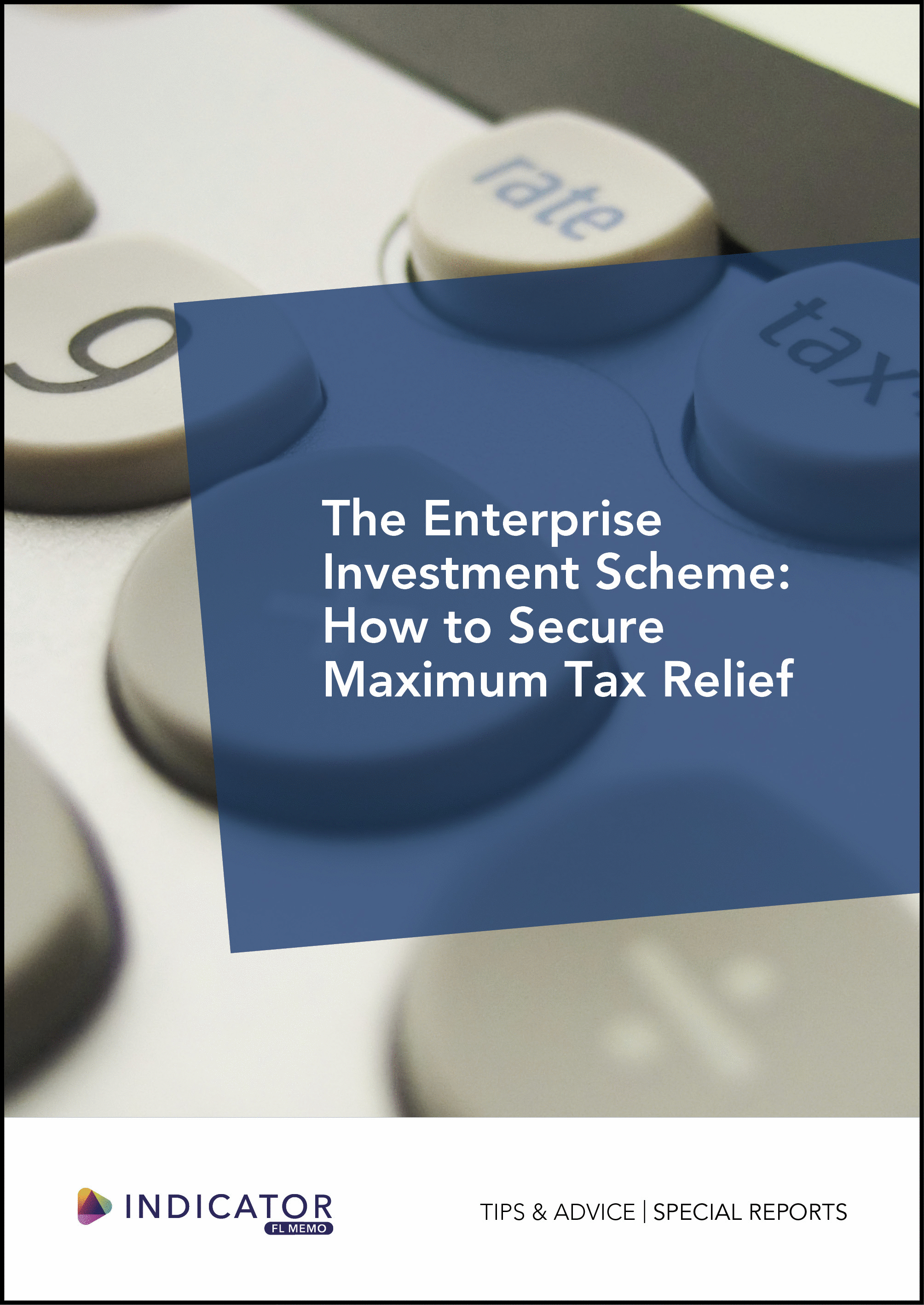 Calculator with tax-related buttons and text overlay about the Enterprise Investment Scheme on a blue background.