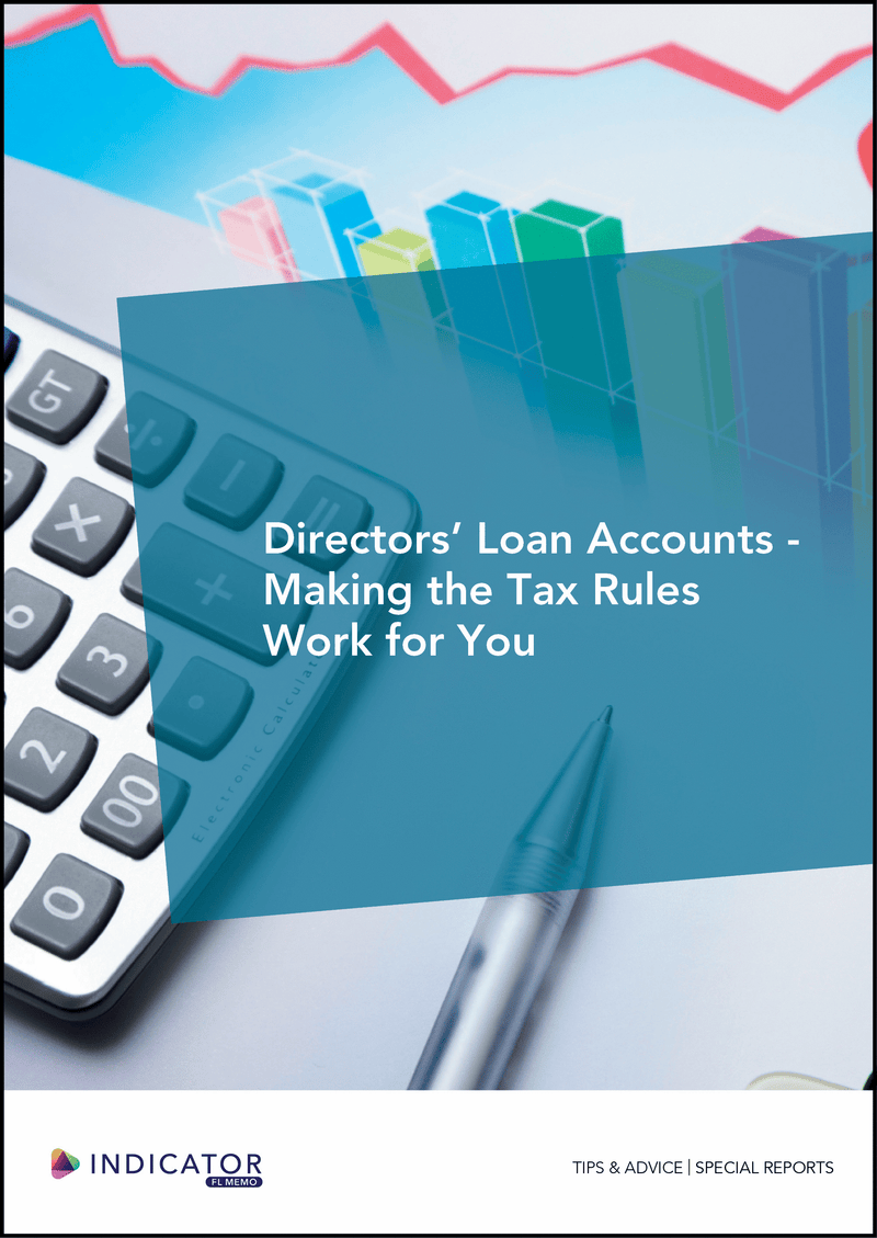Cover of a report titled 'Directors' Loan Accounts - Making the Tax Rules Work for You' with a calculator and pen on a colorful background.