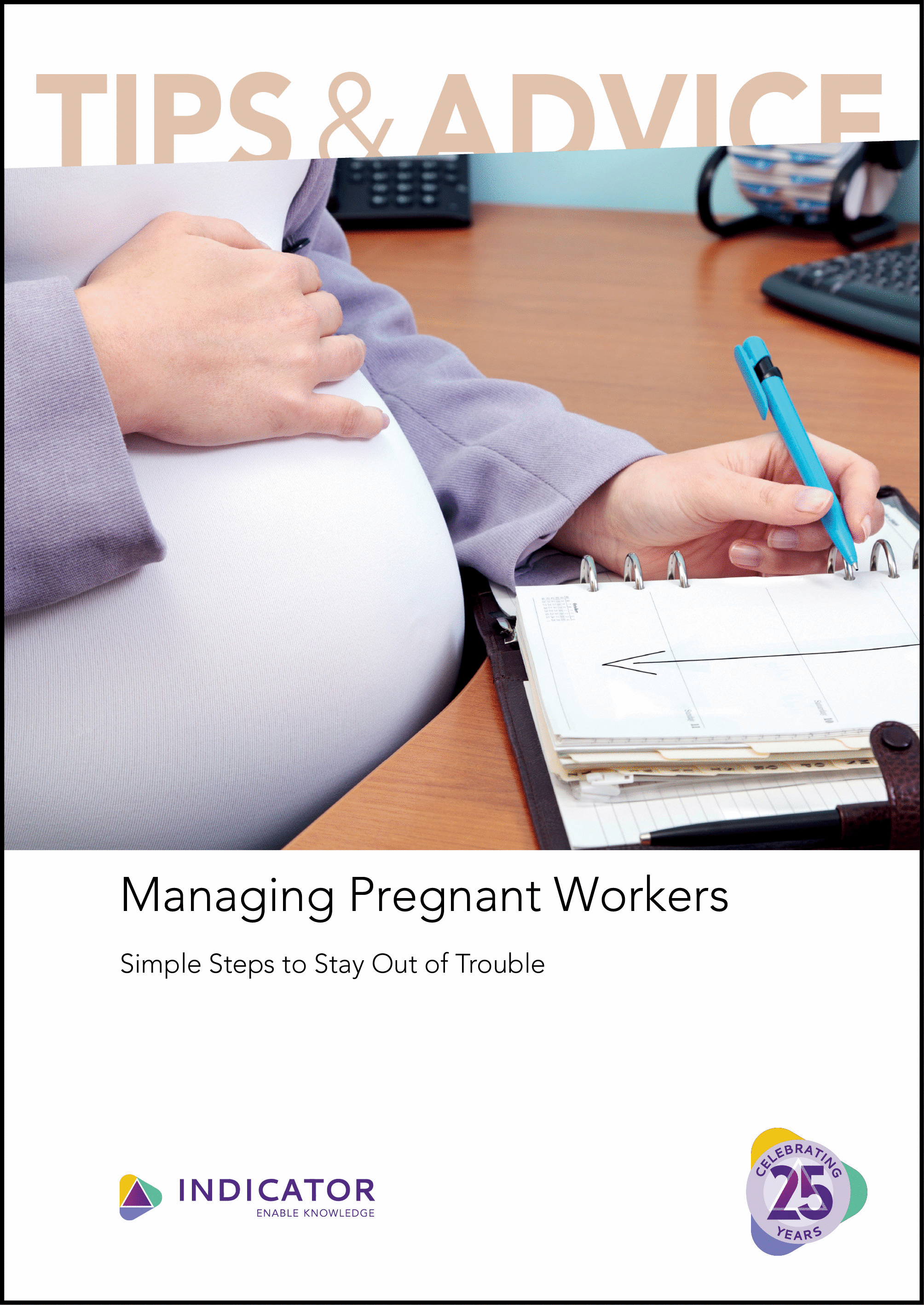 Book cover with text 'Tips & Advice' and 'Managing Pregnant Workers' on a background of a person at a desk.