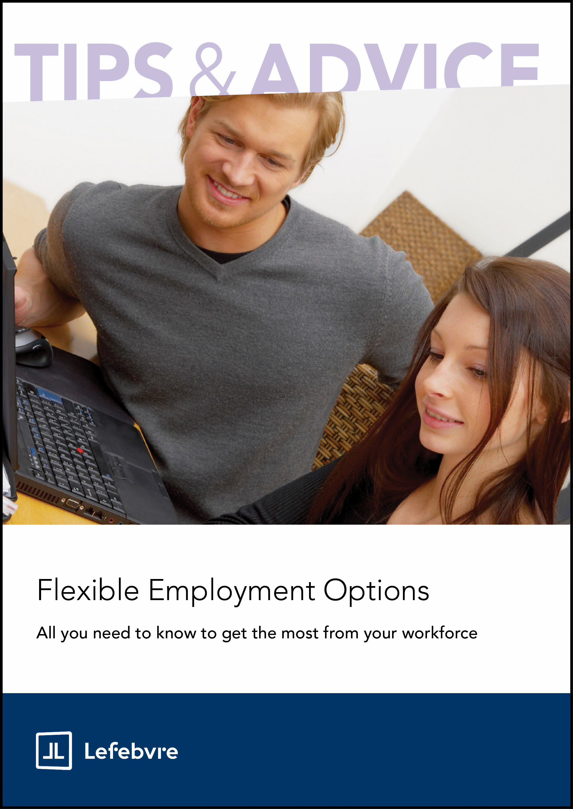Cover of a book titled 'Tips & Advice: Flexible Employment Options' by JL Lefebvre featuring two people at a desk.