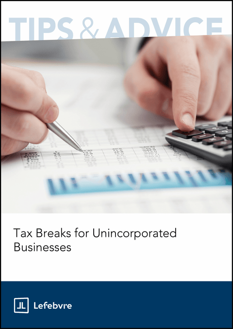 Book cover with hands using a pen and calculator on tax documents, titled 'Tax Breaks for Unincorporated Businesses' by Lefebvre.