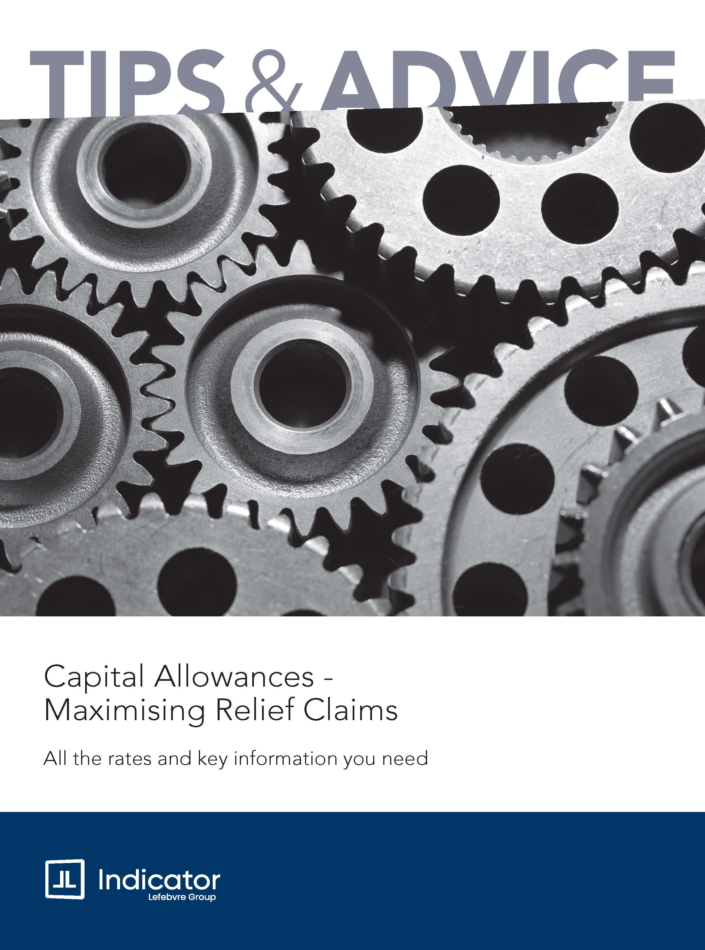Cover of a document titled 'Tips & Advice' with gears design, featuring text about capital allowances and maximising relief claims.