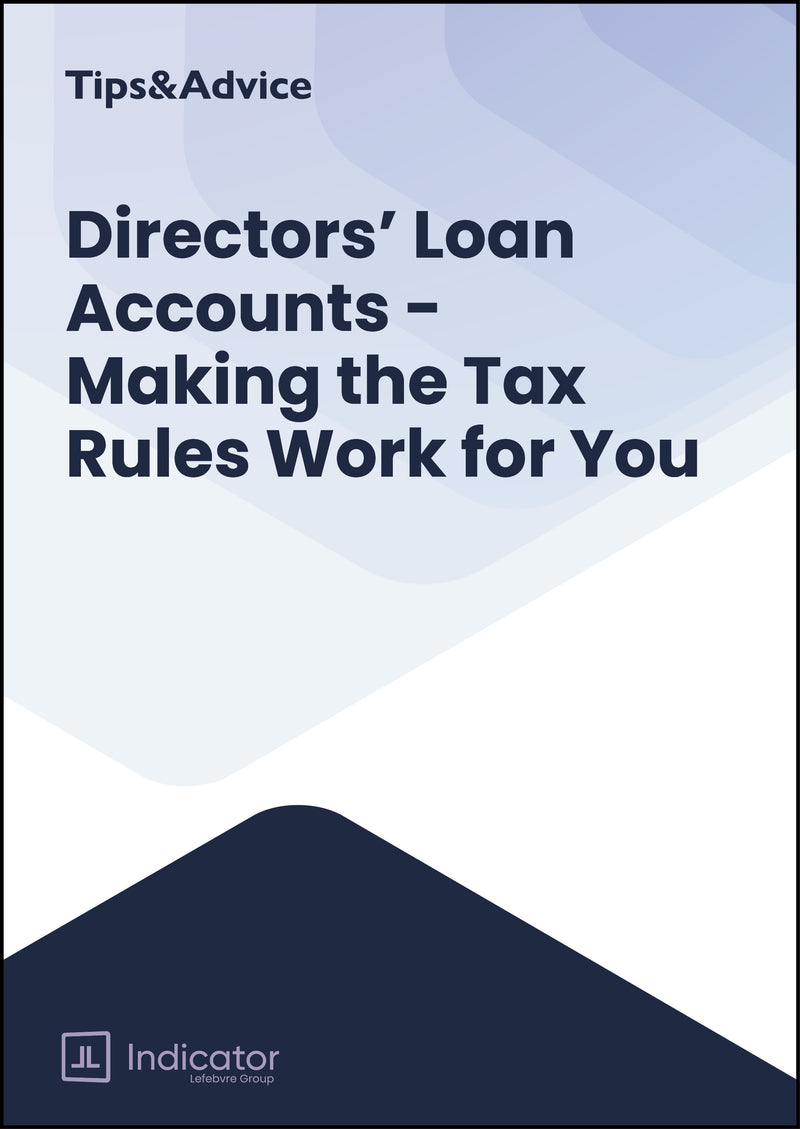 Director's Loan Accounts: Making the Tax Rules Work for You