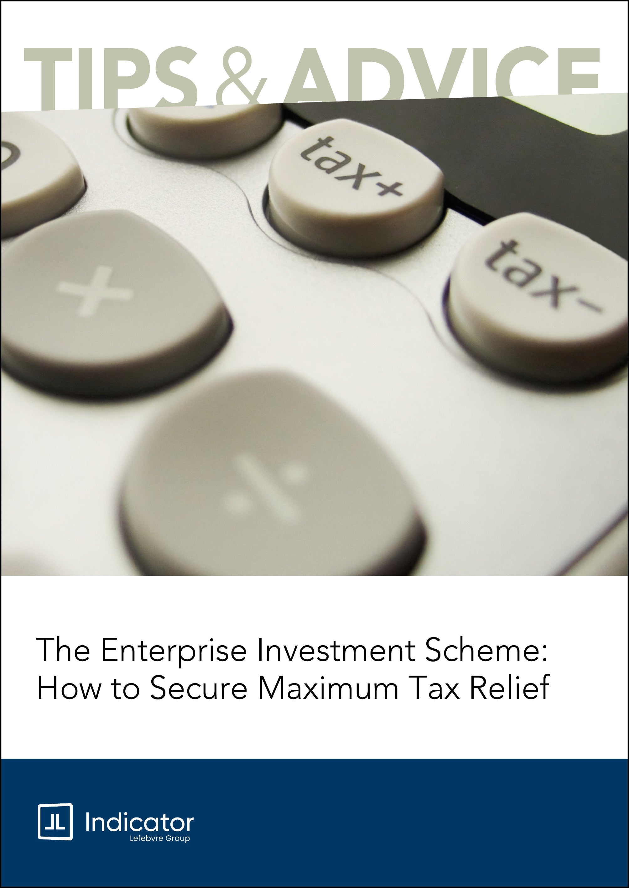Calculator with tax buttons and text about the Enterprise Investment Scheme on a blue background